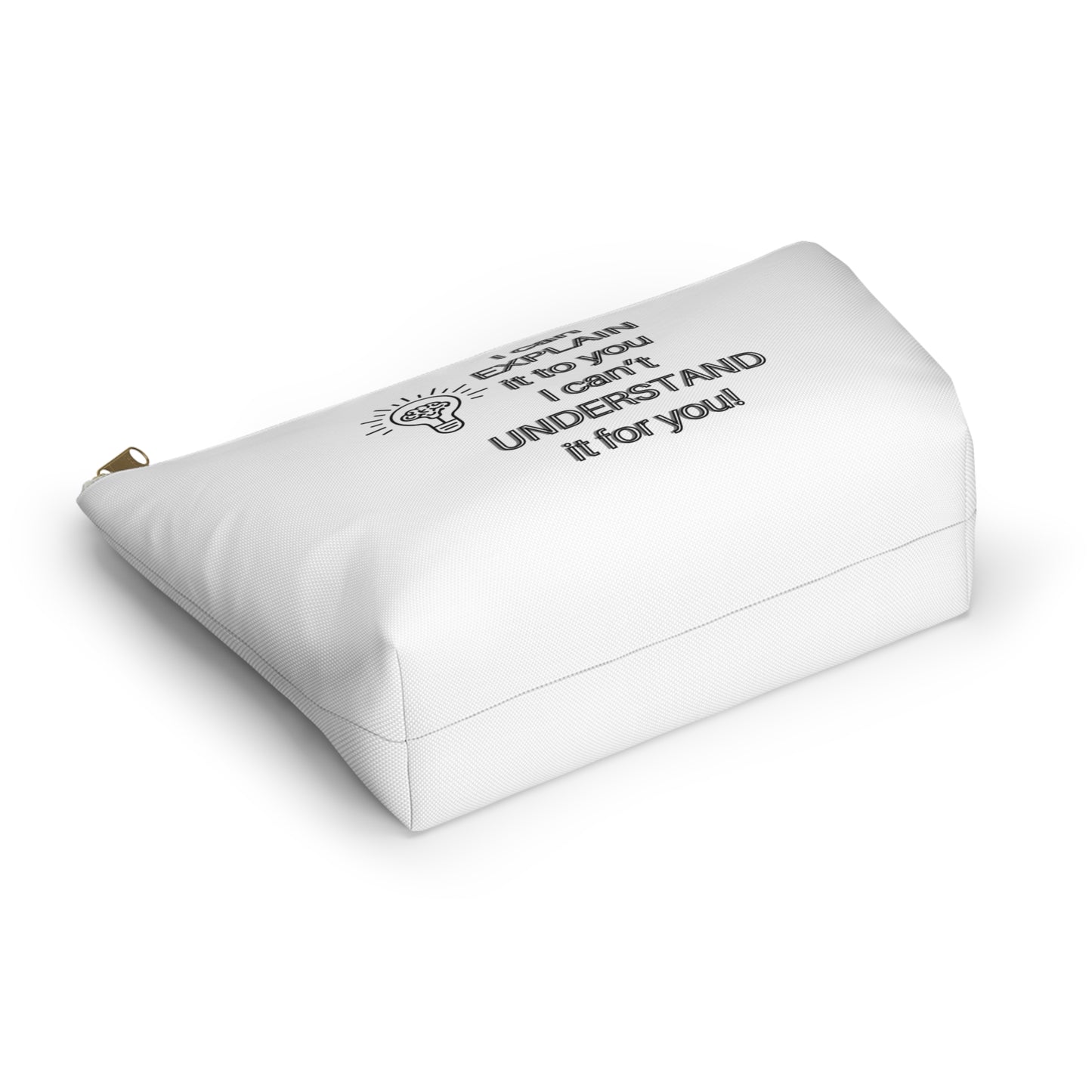 Accessory Pouch - Humor Travel Bag I can explain I can't understand it for you