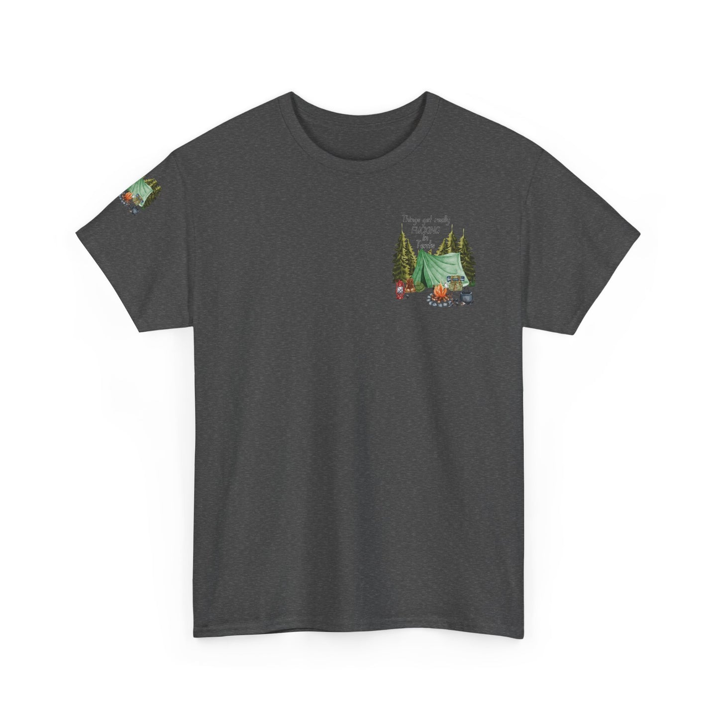 Fucking In Tents - Outdoor Adventure Camping Tee - Unisex Heavy Cotton Shirt with Nature Design