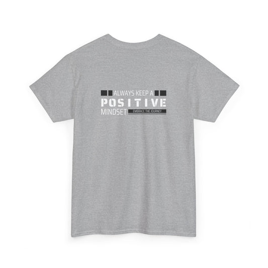 Positive Mindset Unisex Heavy Cotton Tee - Inspiring Daily Wear