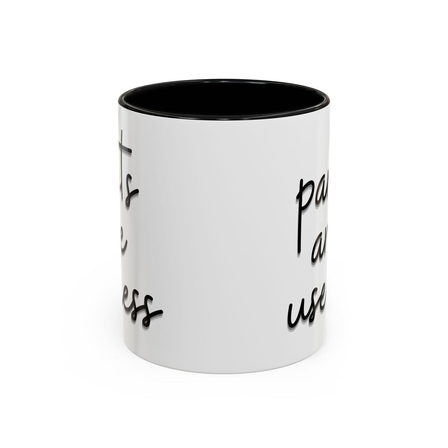 Pants are useless, Accent Coffee Mug (11, 15oz)