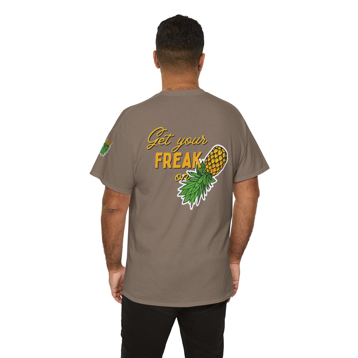 Pineapple Graphic Unisex Heavy Cotton Tee - "Good Times to be Had" & "Get Your Freak On"
