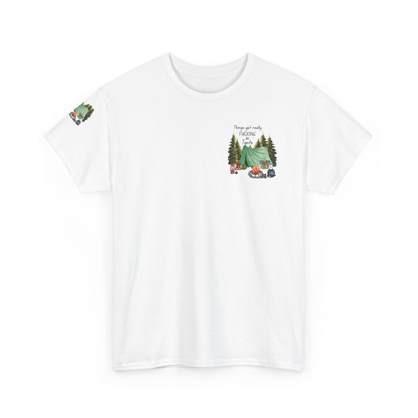 Fucking In Tents - Outdoor Adventure Camping Tee - Unisex Heavy Cotton Shirt with Nature Design