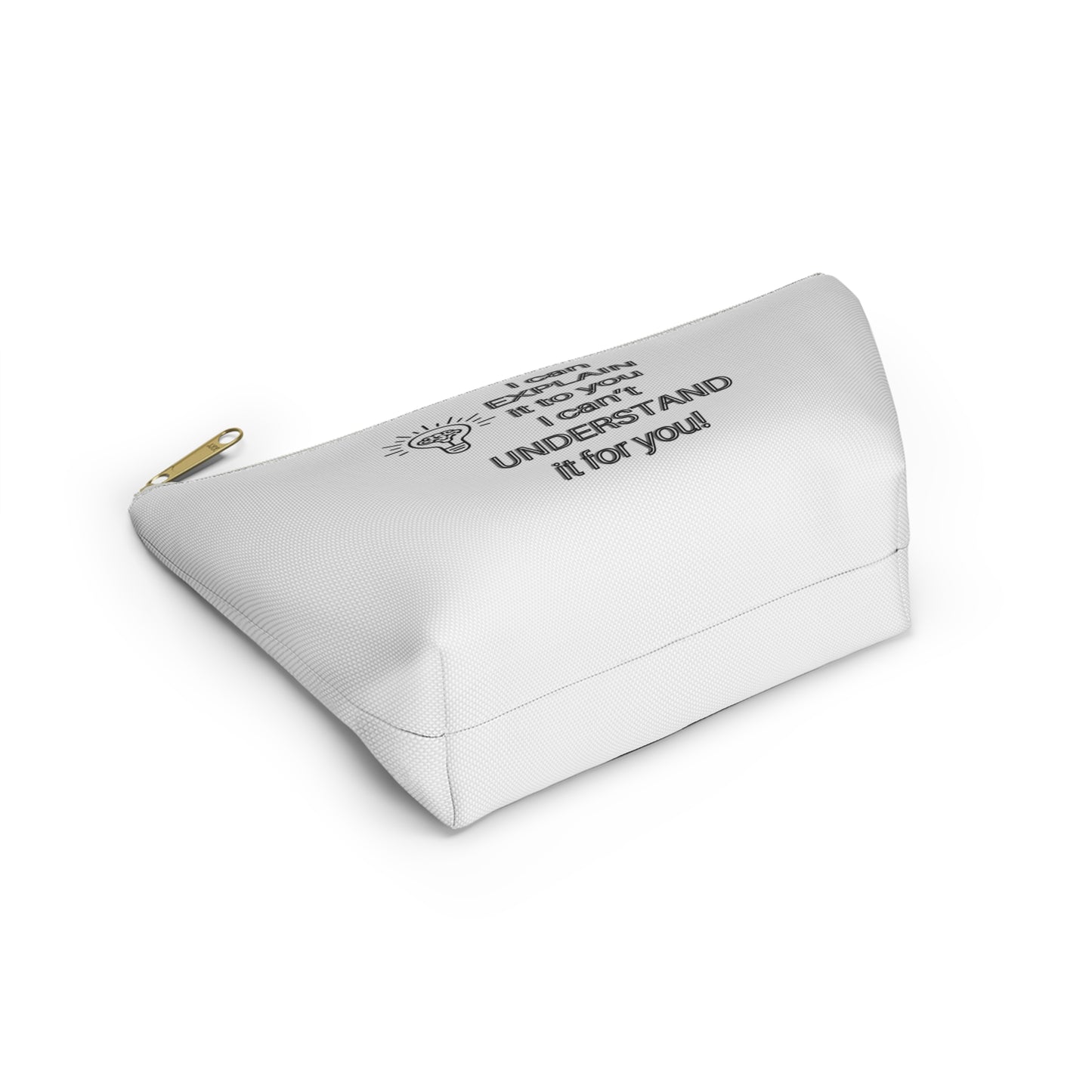 Accessory Pouch - Humor Travel Bag I can explain I can't understand it for you