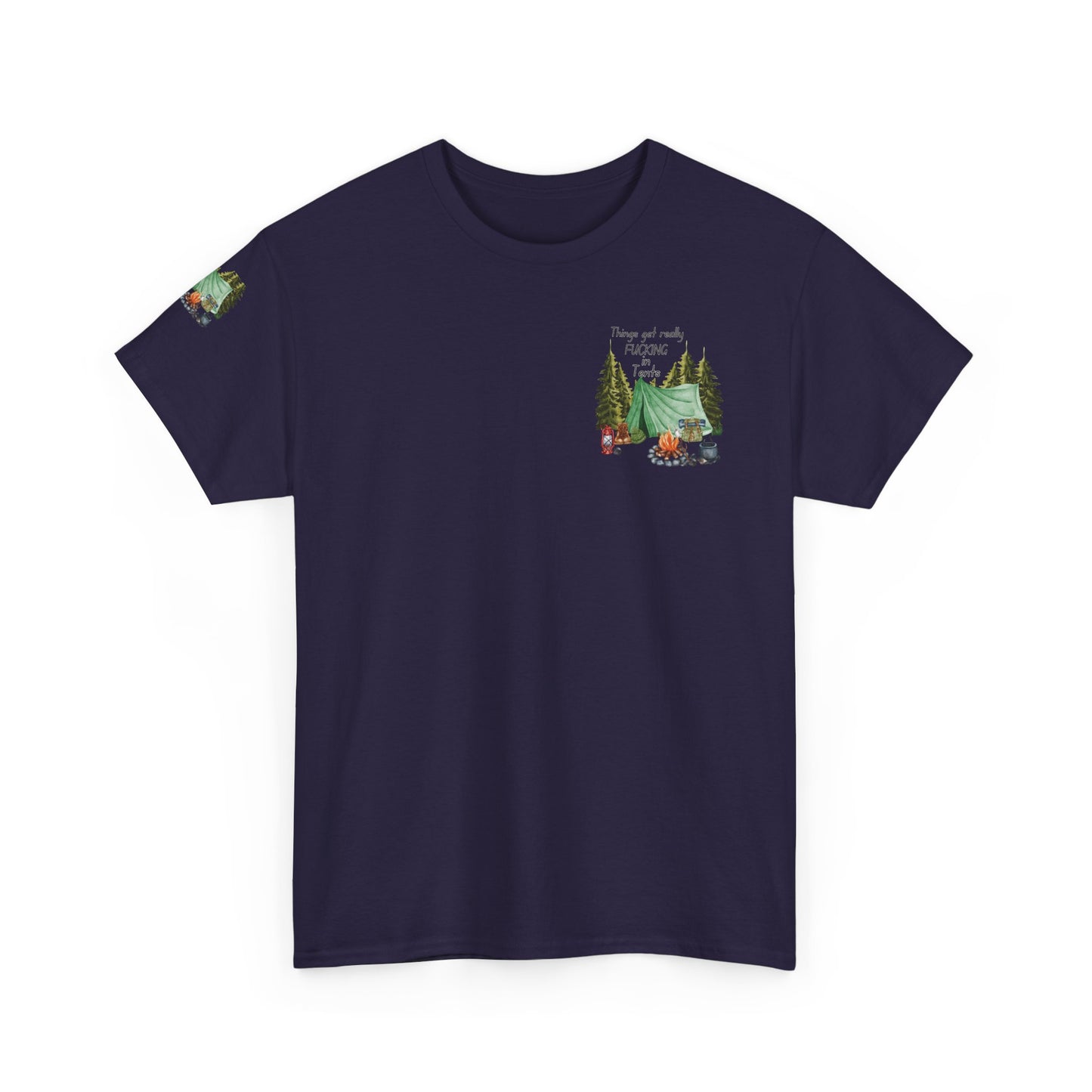 Fucking In Tents - Outdoor Adventure Camping Tee - Unisex Heavy Cotton Shirt with Nature Design