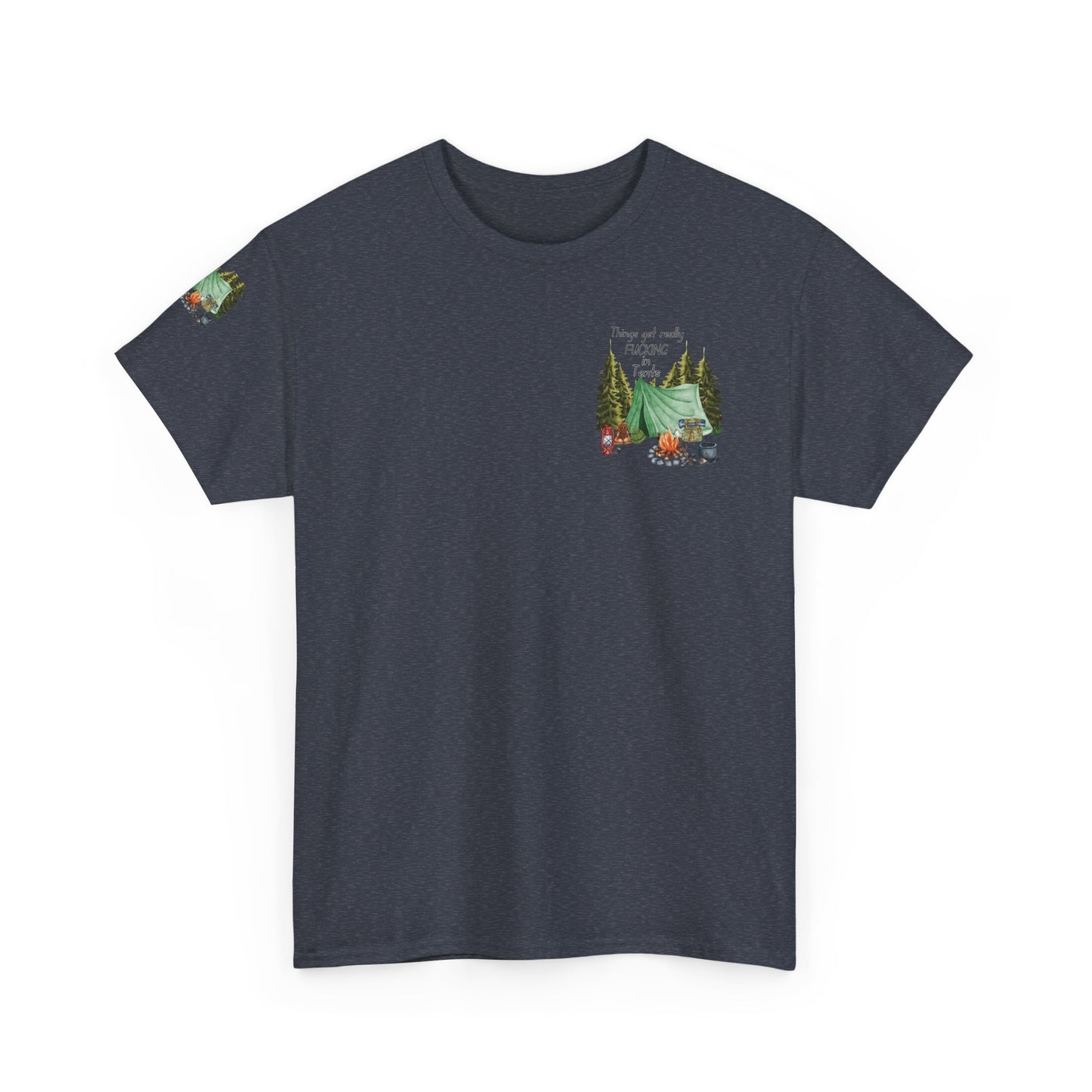 Fucking In Tents - Outdoor Adventure Camping Tee - Unisex Heavy Cotton Shirt with Nature Design