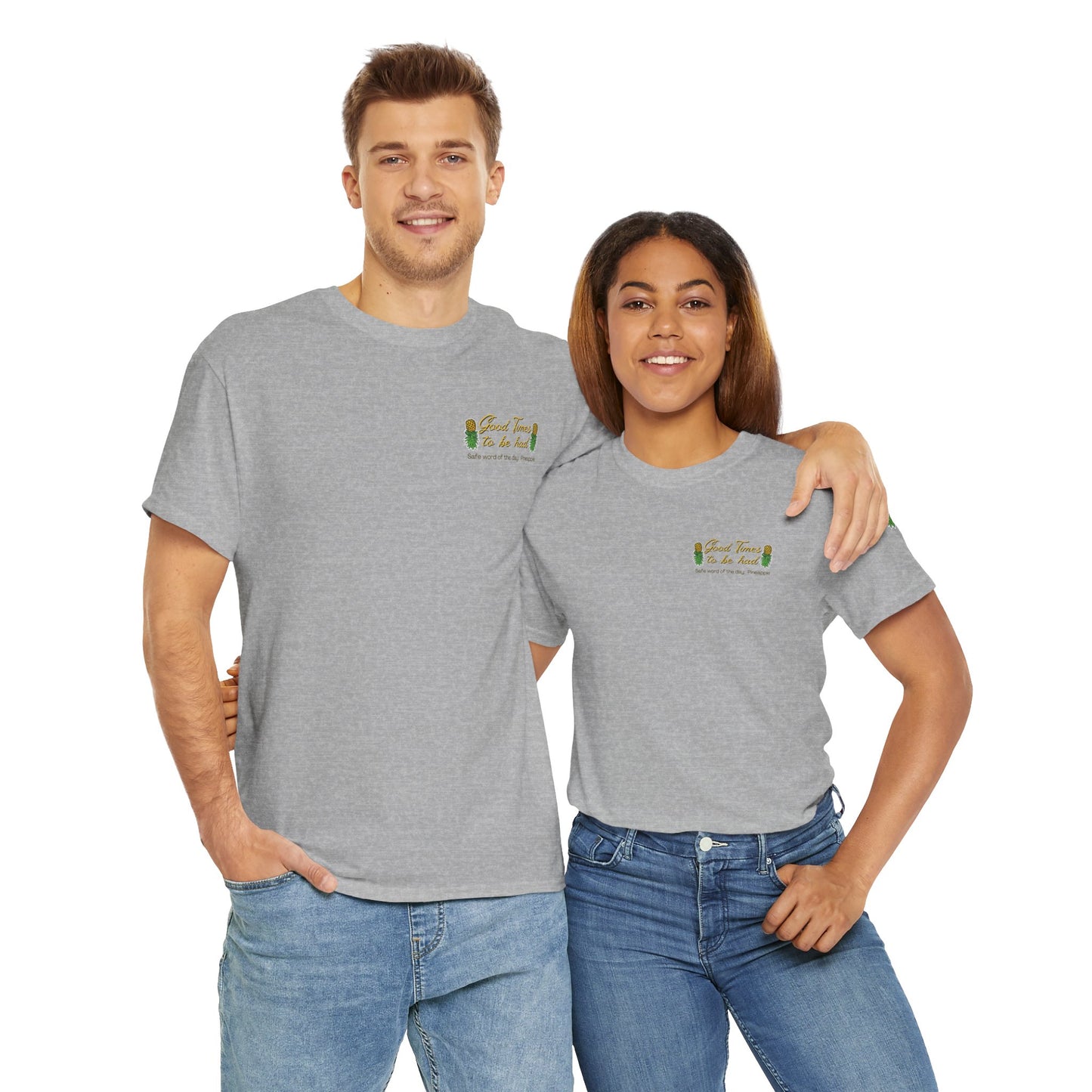 Pineapple Graphic Unisex Heavy Cotton Tee - "Good Times to be Had" & "Get Your Freak On"