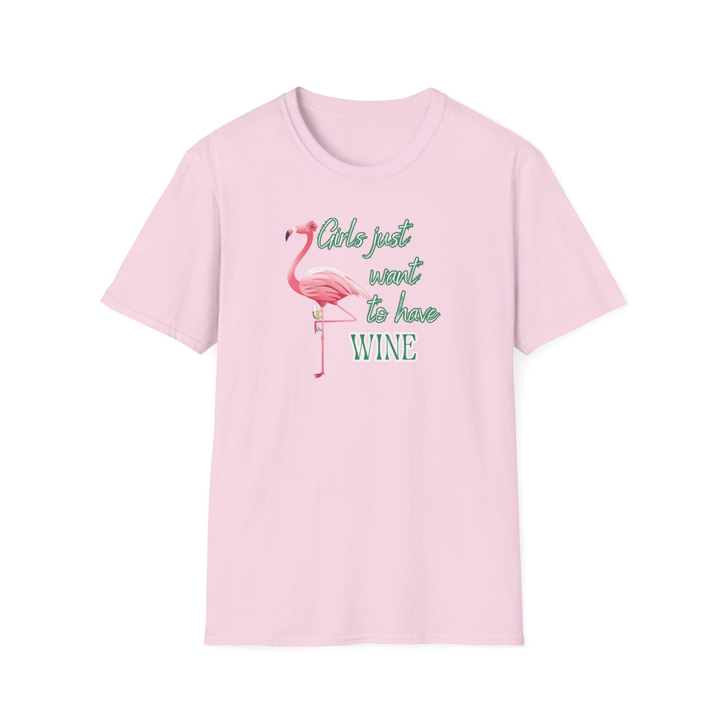Girls just want to have wine, Unisex Softstyle T-Shirt