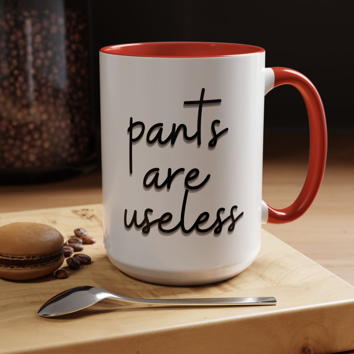 Pants are useless, Accent Coffee Mug (11, 15oz)