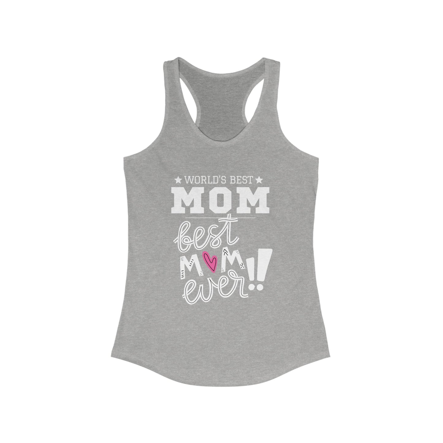 Mother's Day / World's Best Mom Racerback Tank - Perfect Gift for Mother's Day!