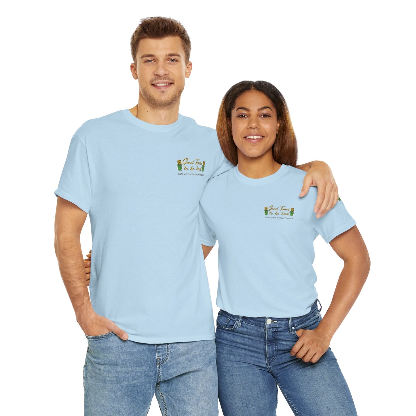 Pineapple Graphic Unisex Heavy Cotton Tee - "Good Times to be Had" & "Get Your Freak On"