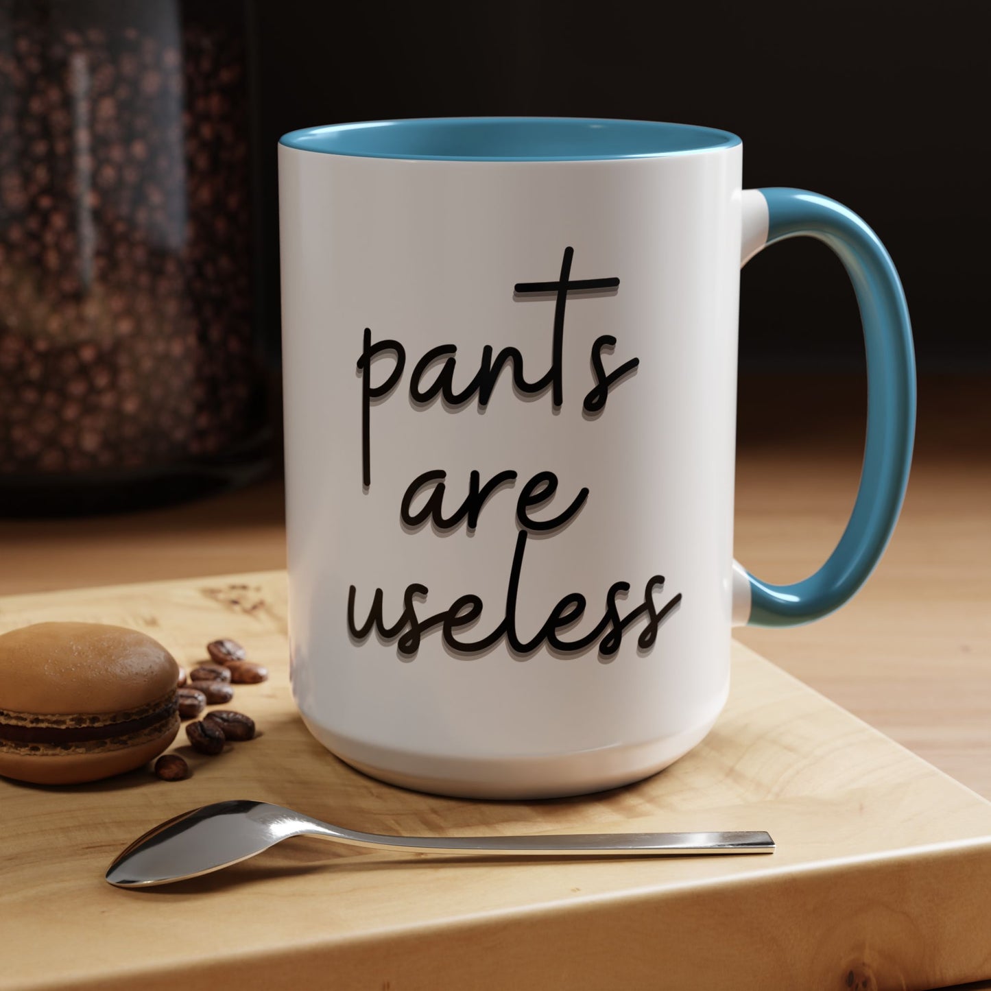 Pants are useless, Accent Coffee Mug (11, 15oz)