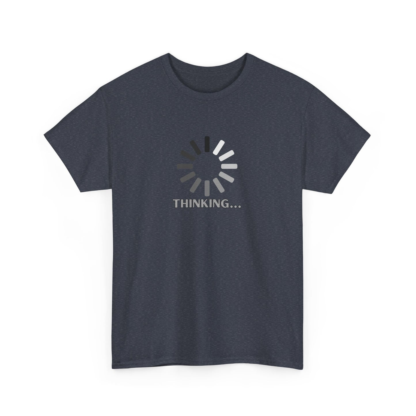 Thinking... Unisex Heavy Cotton Tee - Casual Stylish Graphic T-Shirt for Everyday Wear
