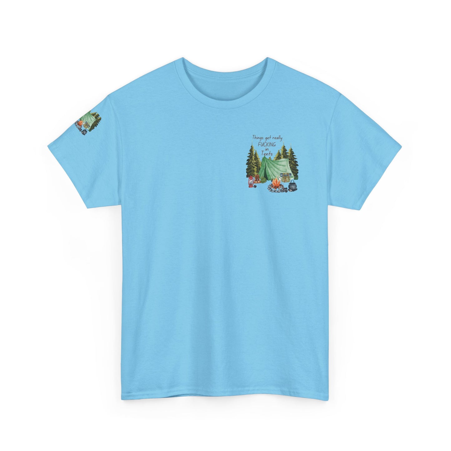Fucking In Tents - Outdoor Adventure Camping Tee - Unisex Heavy Cotton Shirt with Nature Design