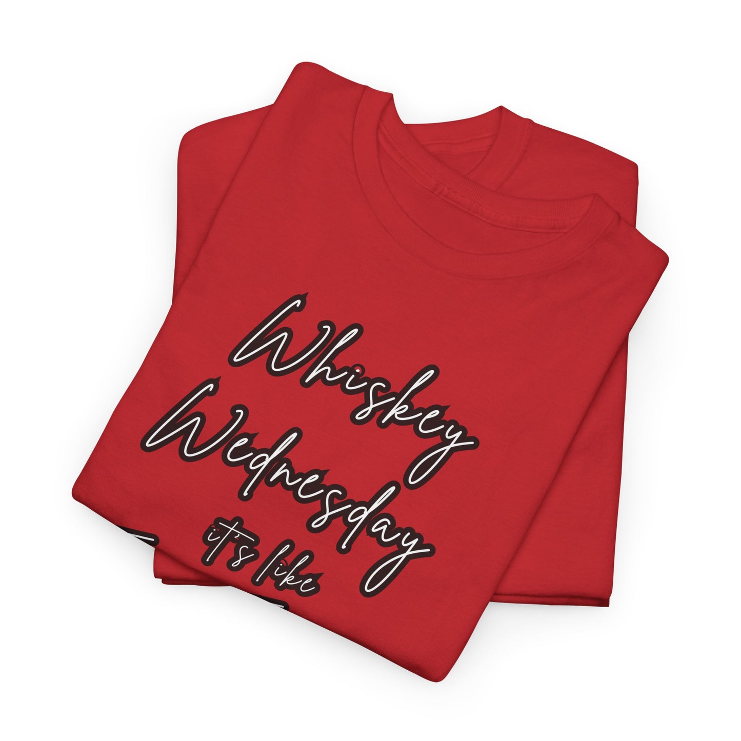 Whiskey Wednesday, Unisex Heavy Cotton Tee