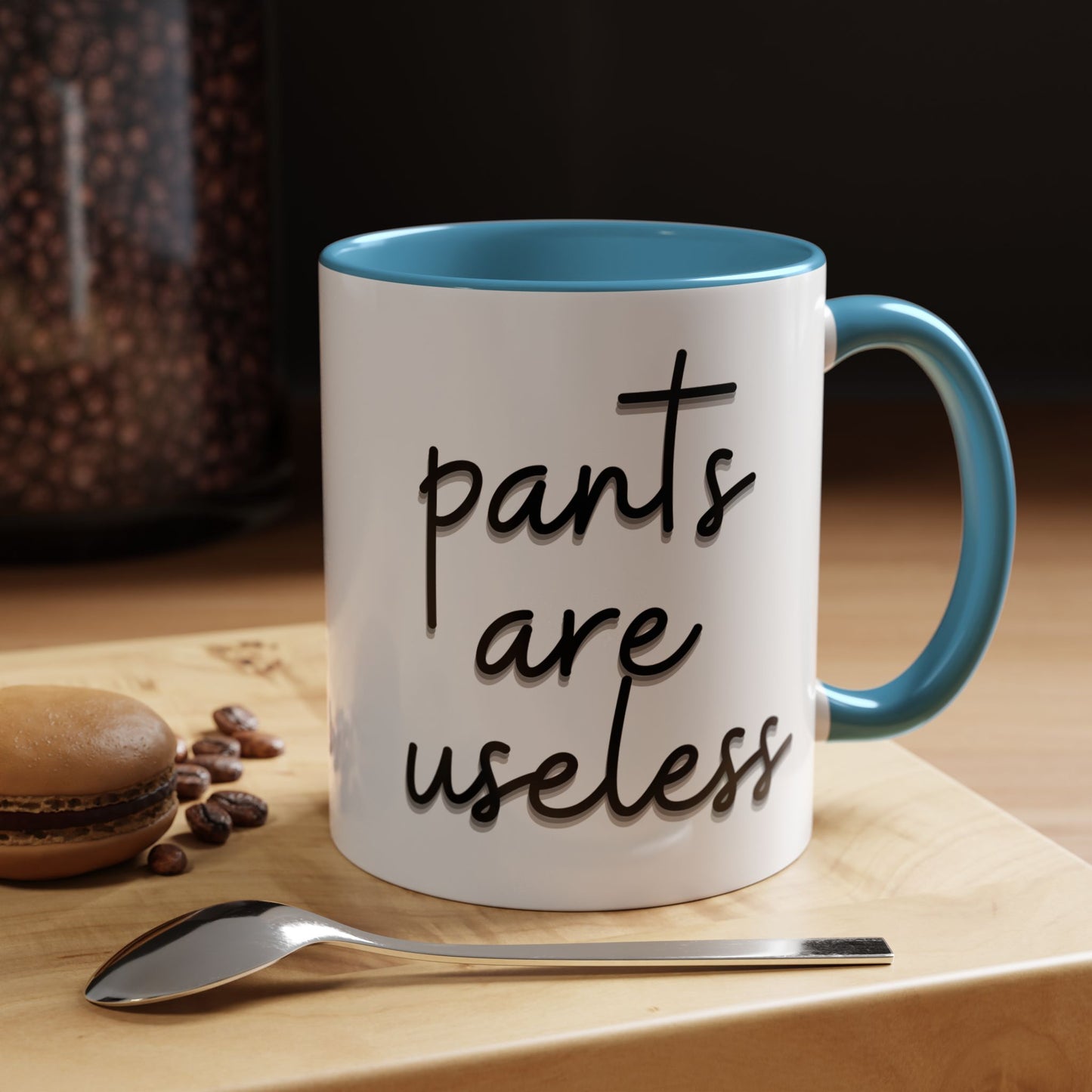 Pants are useless, Accent Coffee Mug (11, 15oz)
