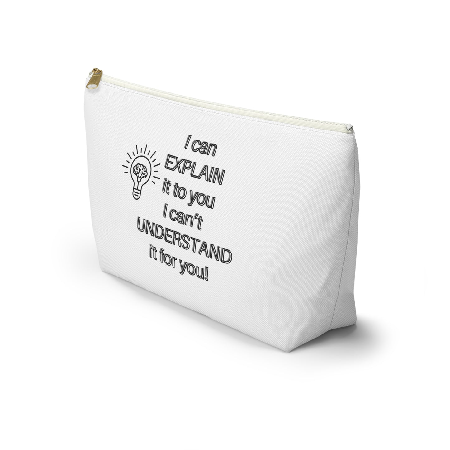 Accessory Pouch - Humor Travel Bag I can explain I can't understand it for you
