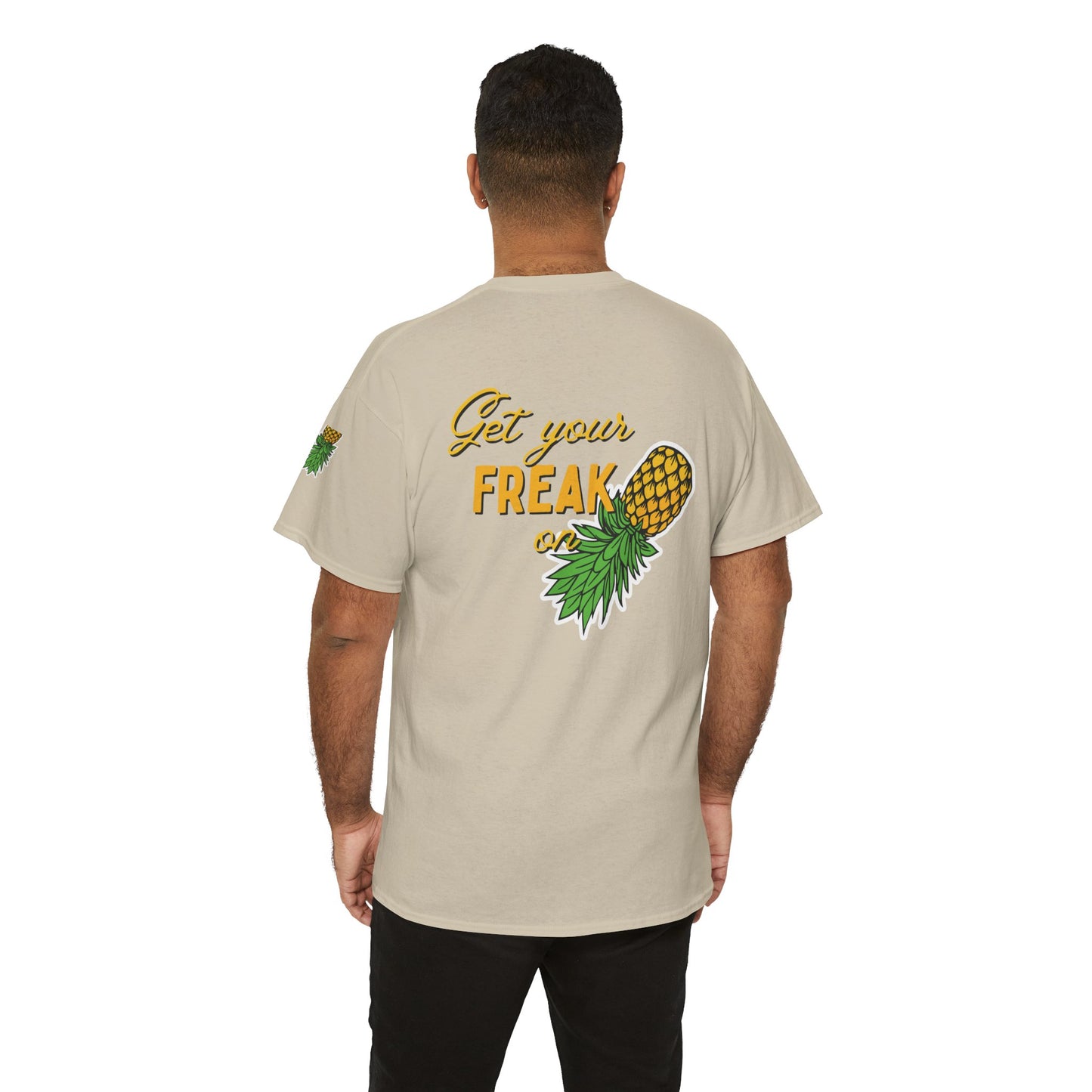 Pineapple Graphic Unisex Heavy Cotton Tee - "Good Times to be Had" & "Get Your Freak On"