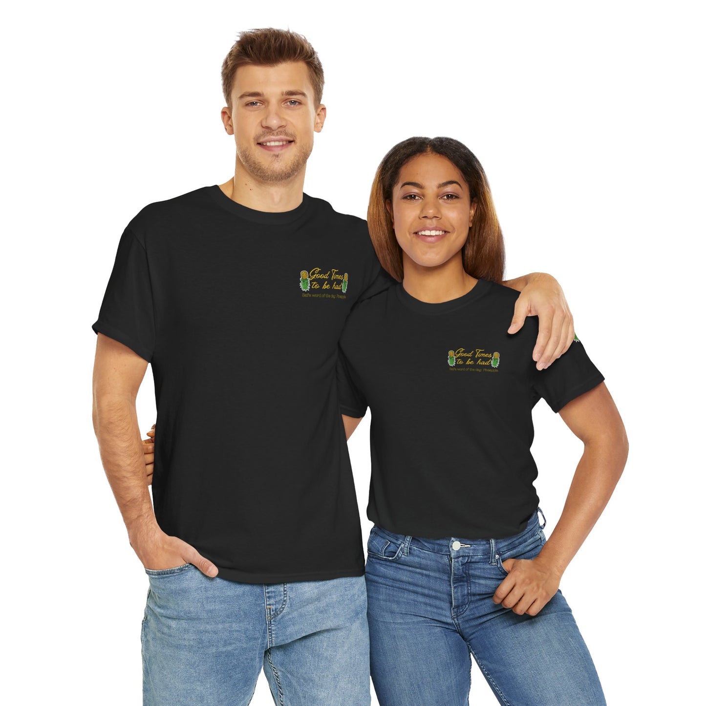 Pineapple Graphic Unisex Heavy Cotton Tee - "Good Times to be Had" & "Get Your Freak On"