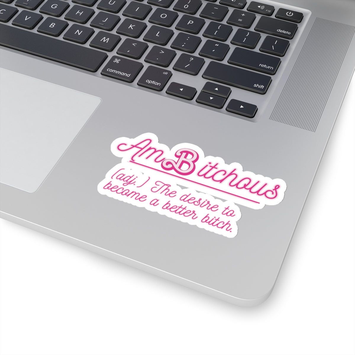 AmBitchous - Kiss-Cut Stickers