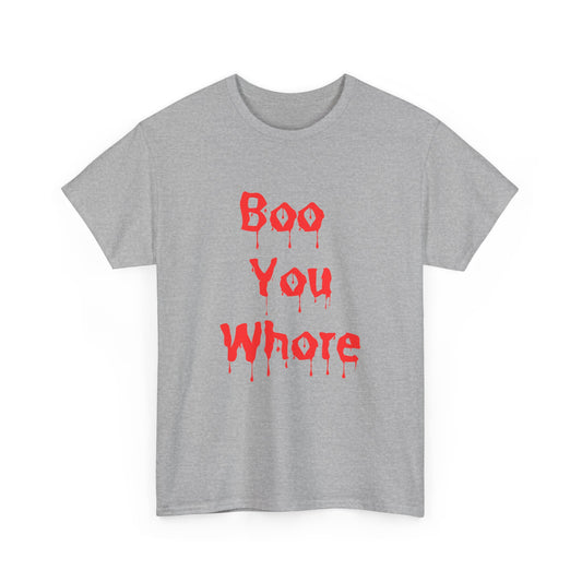Spooky Humor Unisex Tee You Whore