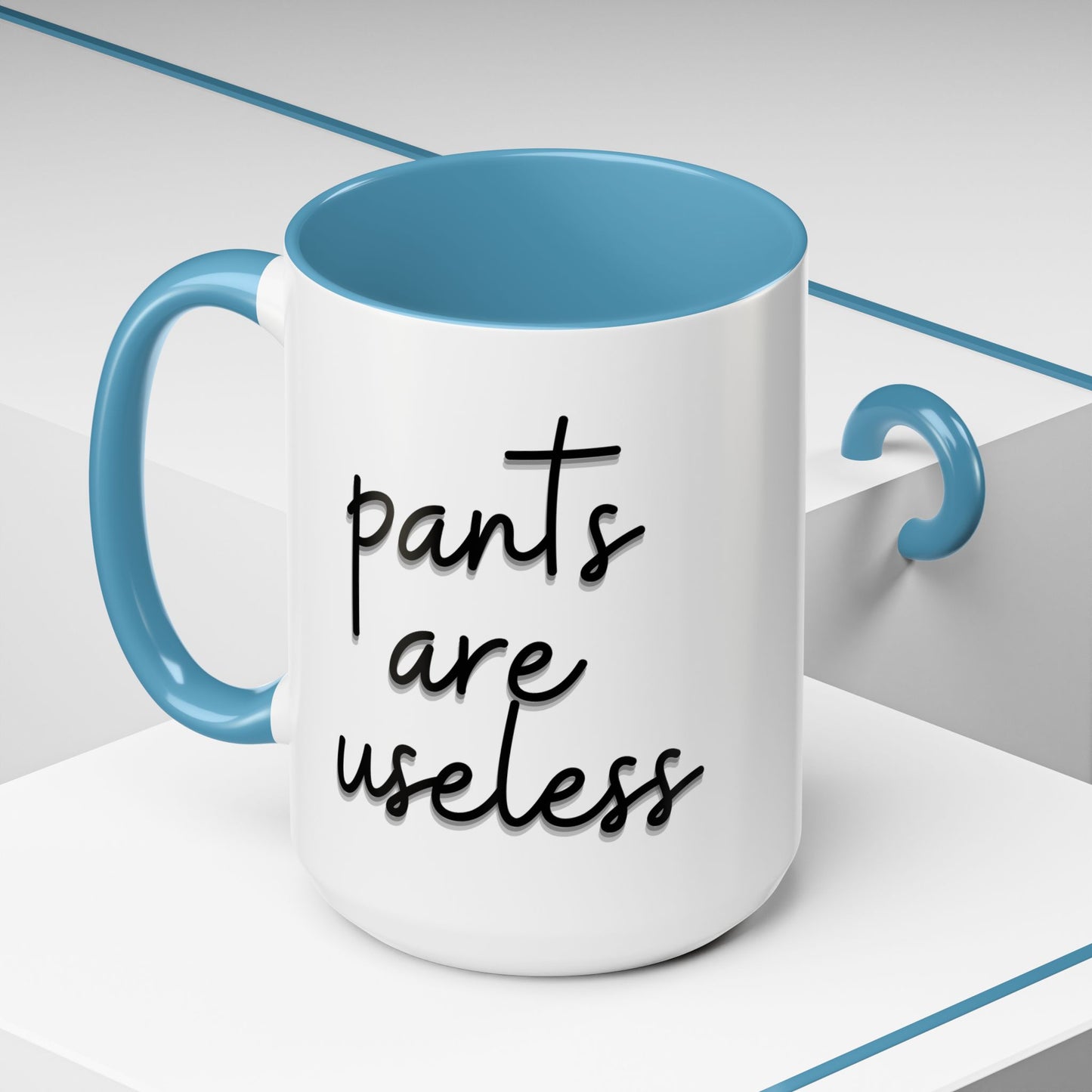 Pants are useless, Accent Coffee Mug (11, 15oz)