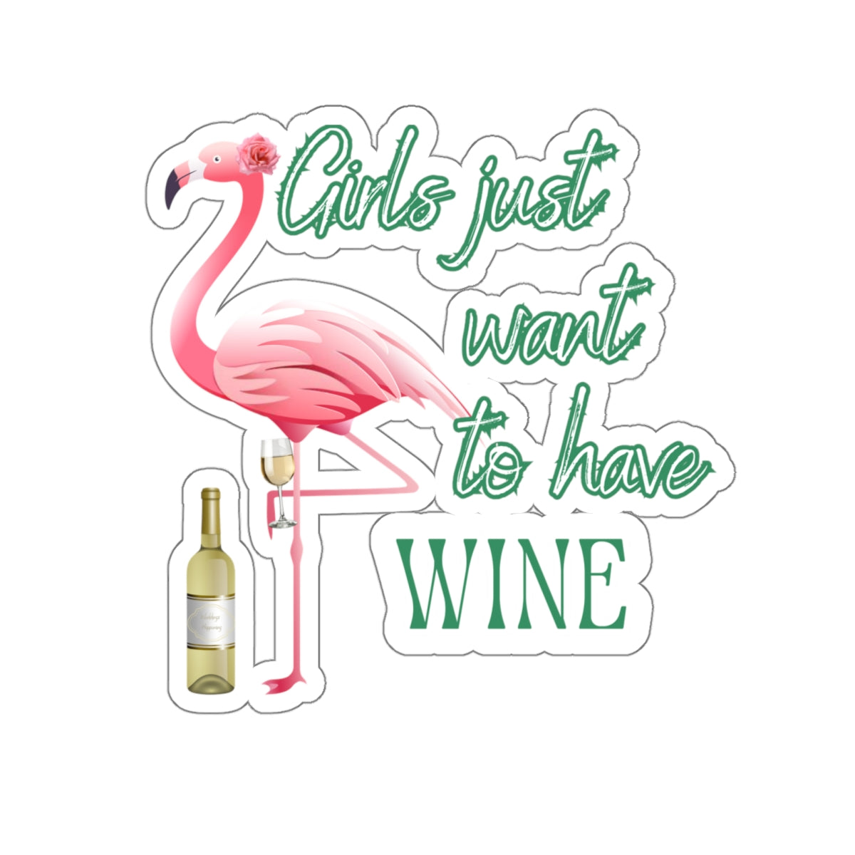 Girls just want to have Wine, Kiss-Cut Stickers