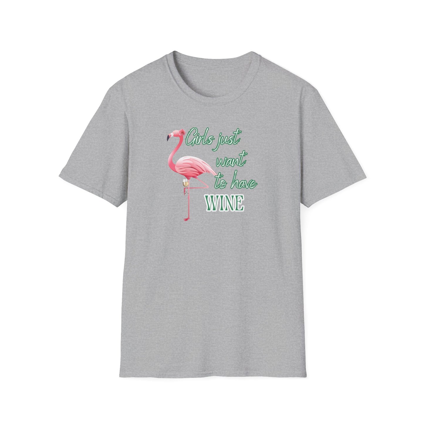 Girls just want to have wine, Unisex Softstyle T-Shirt