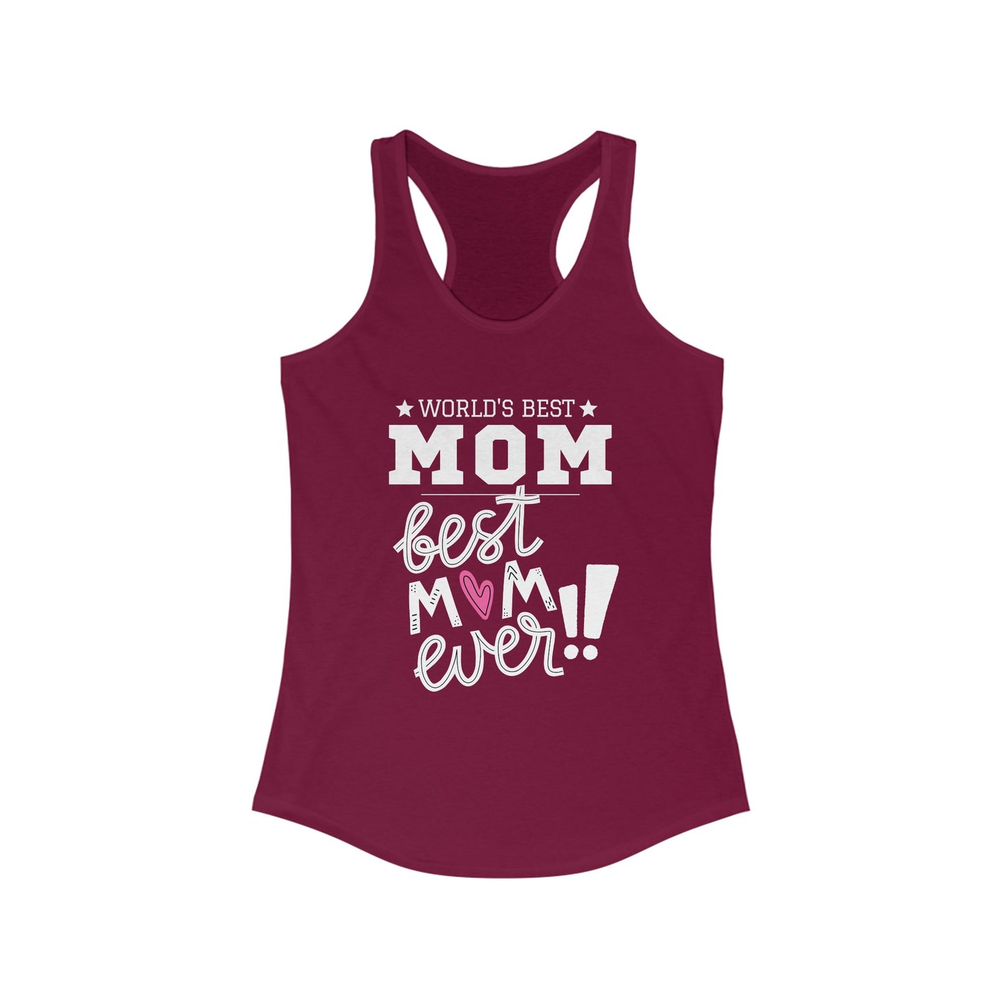 Mother's Day / World's Best Mom Racerback Tank - Perfect Gift for Mother's Day!