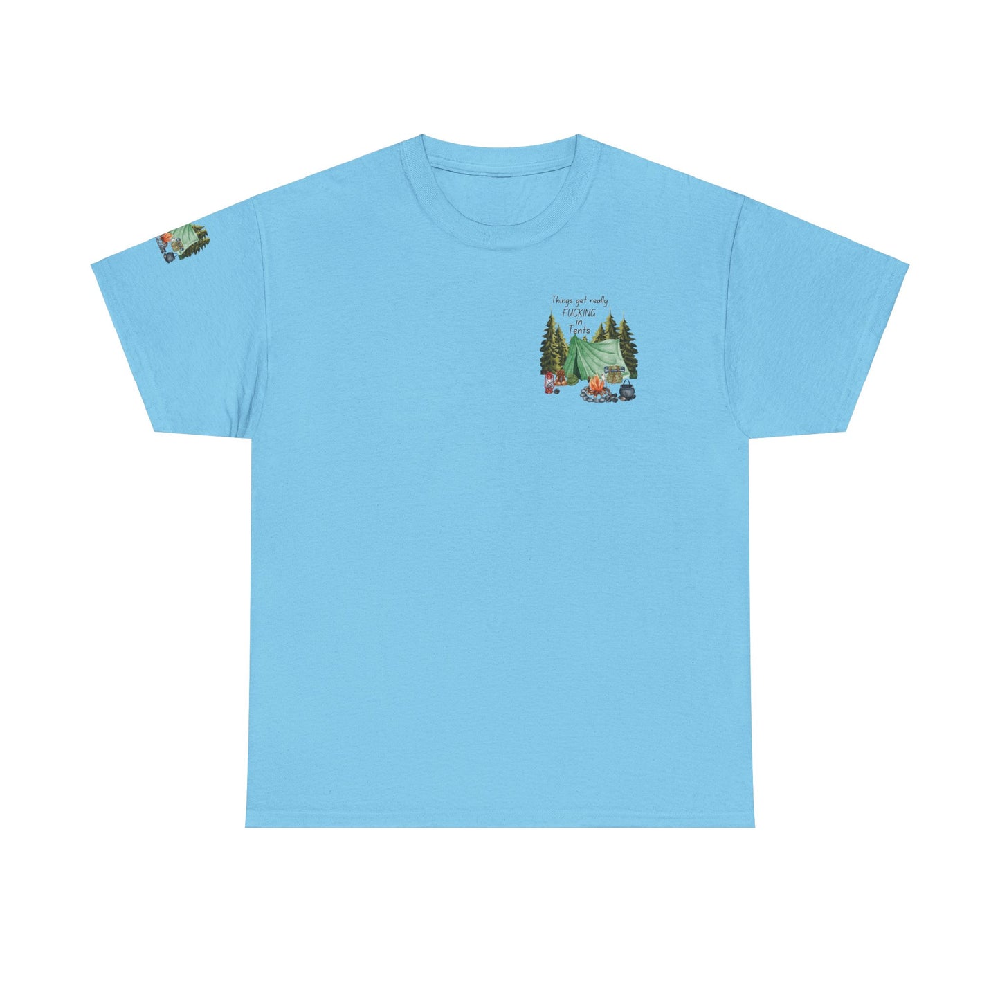 Fucking In Tents - Outdoor Adventure Camping Tee - Unisex Heavy Cotton Shirt with Nature Design