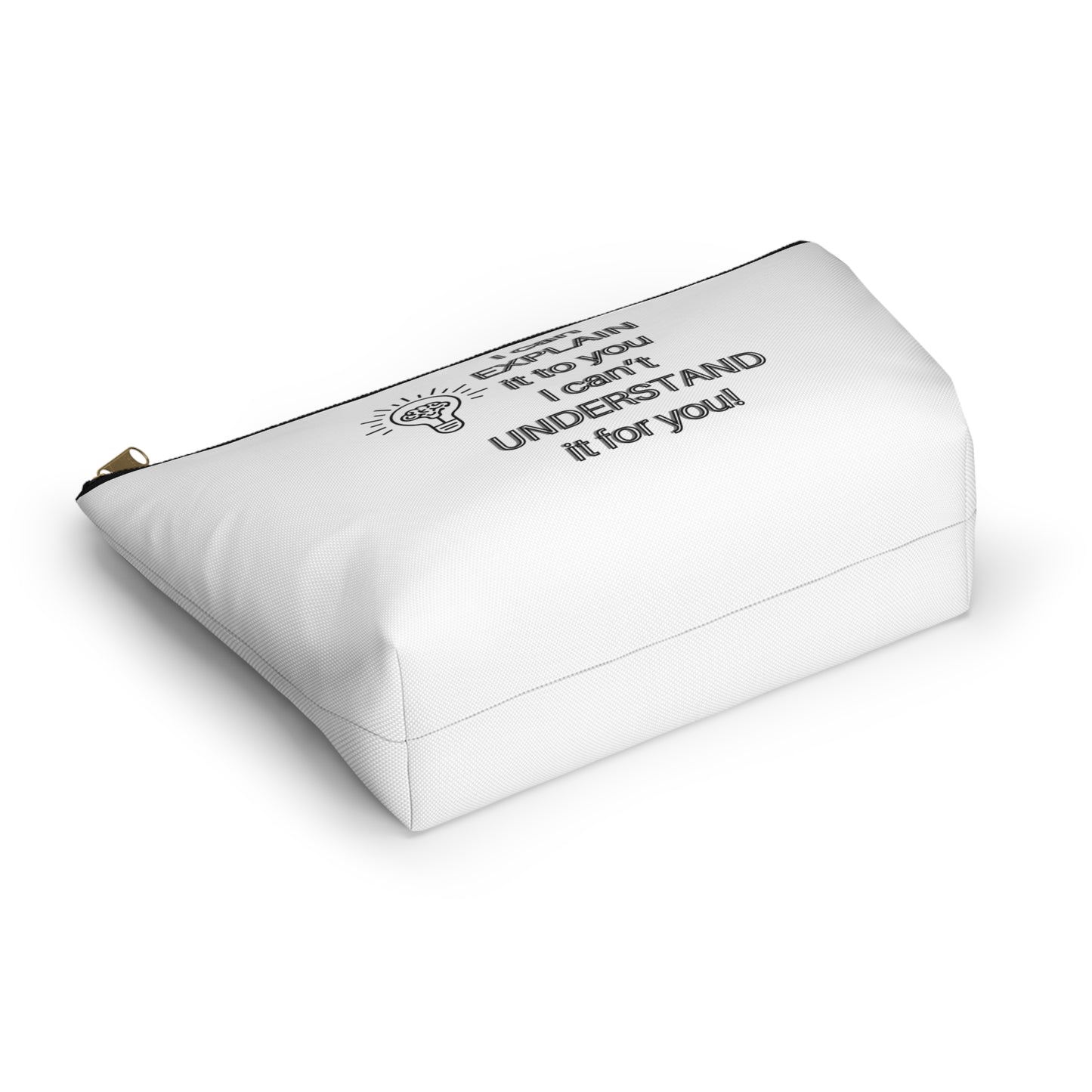 Accessory Pouch - Humor Travel Bag I can explain I can't understand it for you