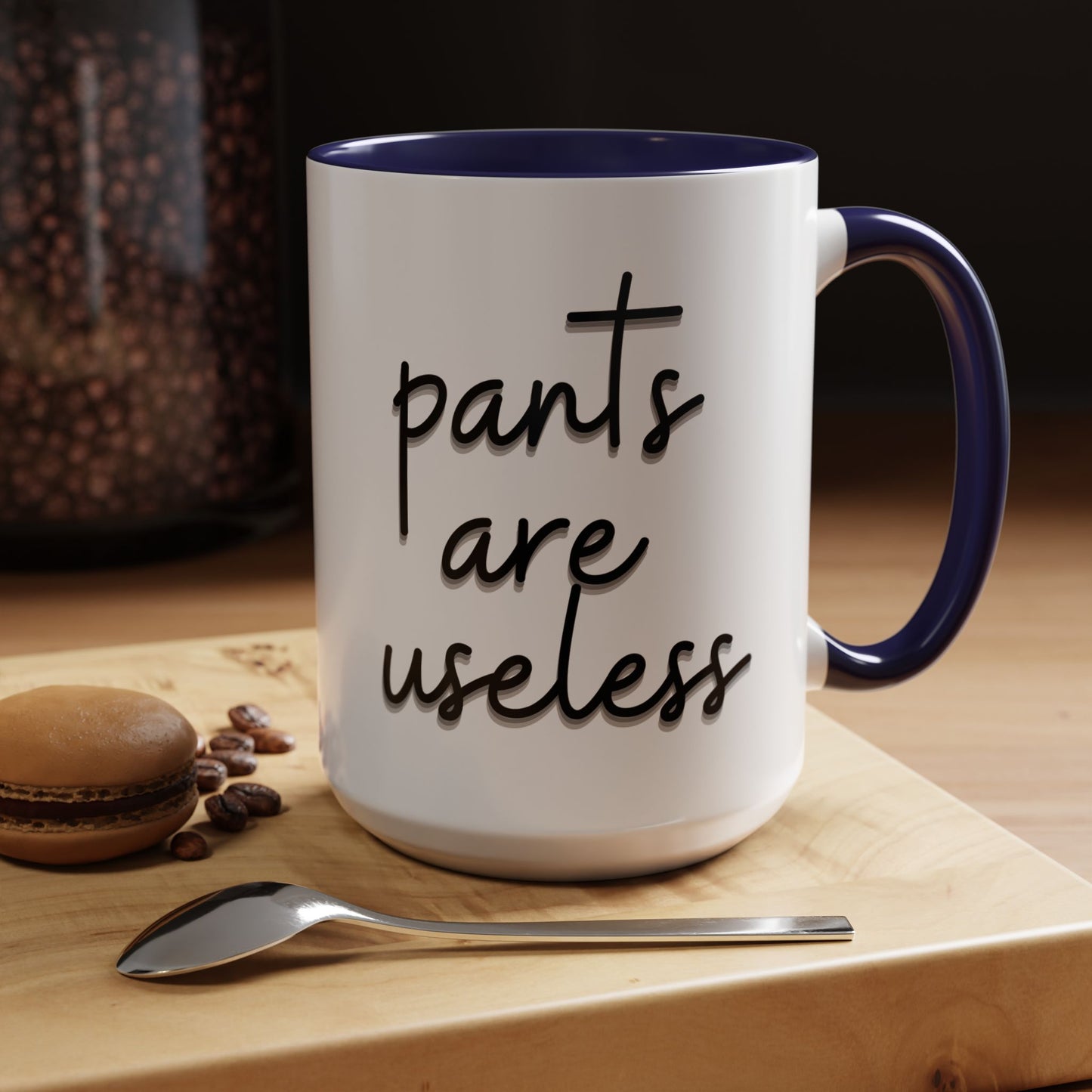 Pants are useless, Accent Coffee Mug (11, 15oz)