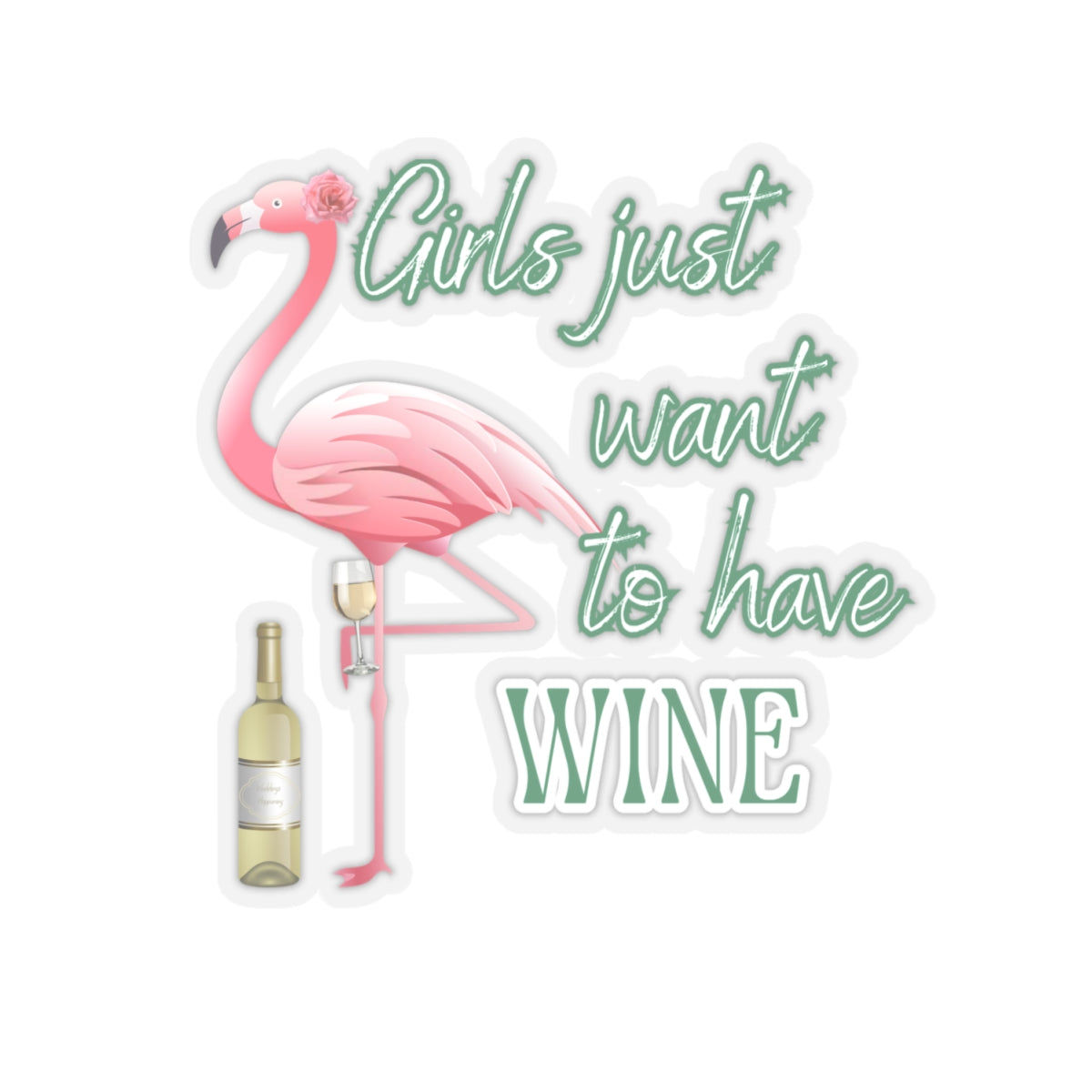 Girls just want to have Wine, Kiss-Cut Stickers