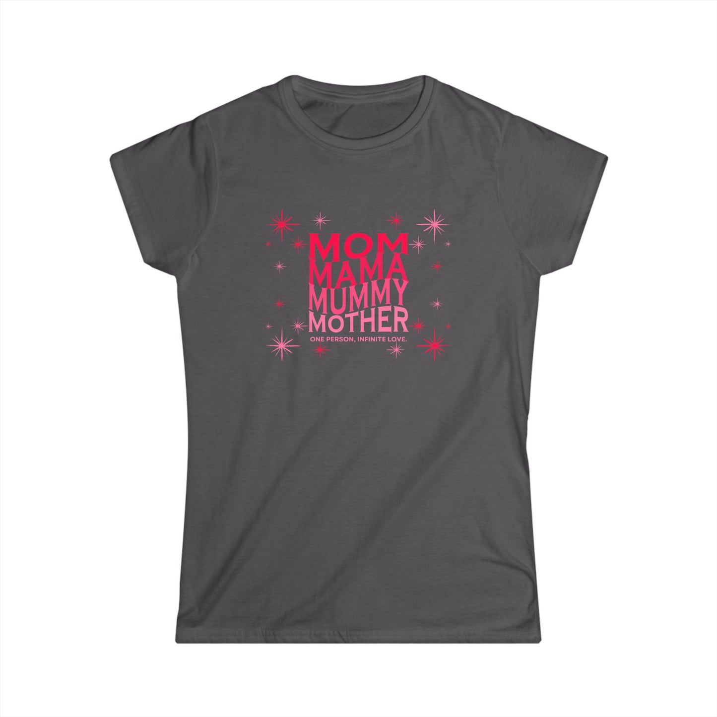 Mothers Day / Mom Love Women's Softstyle Tee - Cute Mother's Day Gift