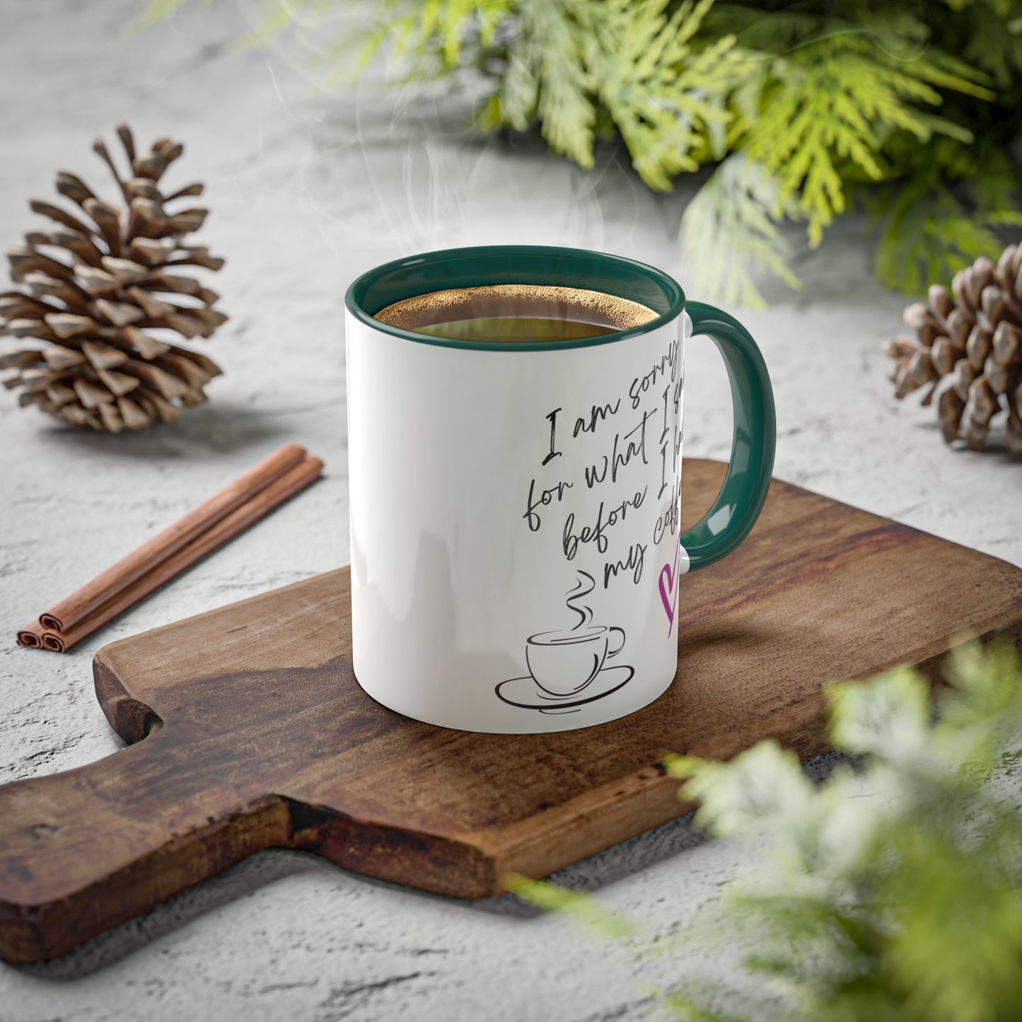 Sorry for what I said before I had my coffee, Colorful Mugs, 11oz