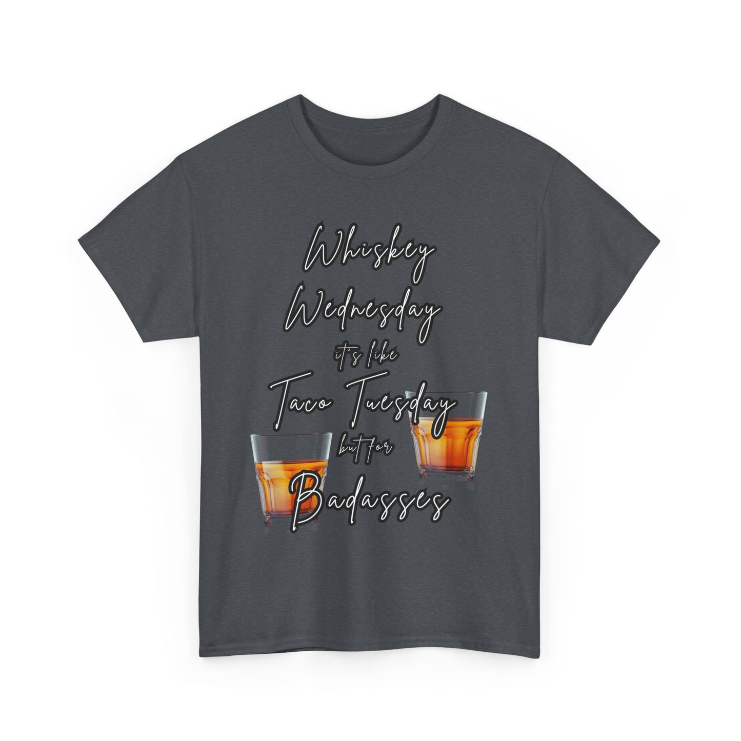 Whiskey Wednesday, Unisex Heavy Cotton Tee