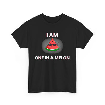 Funny Watermelon T-Shirt - I Am One in a Melon - Unisex Heavy Cotton Tee