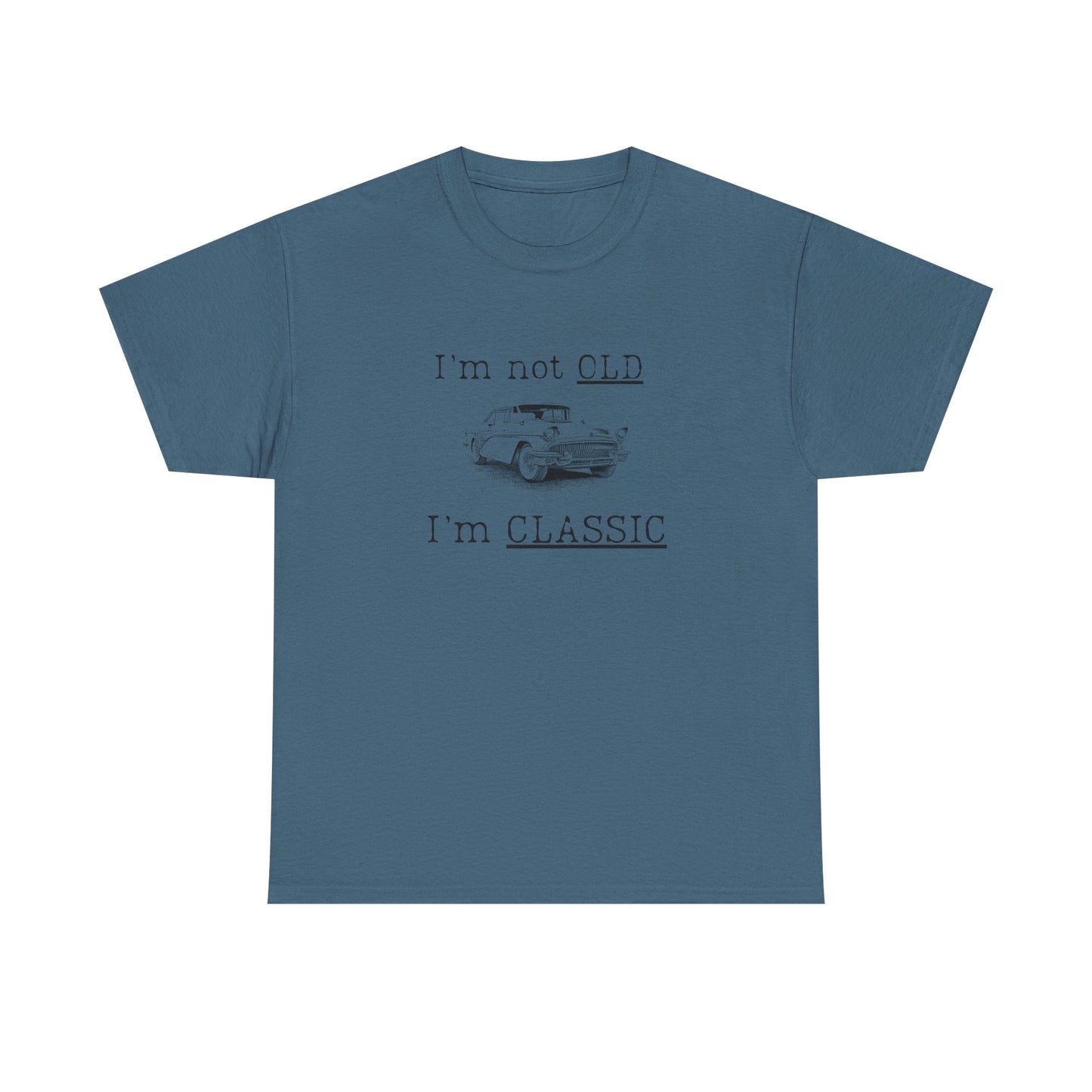 Vintage Car Classic Tee - "I'm Not OLD I'm CLASSIC" Unisex Heavy Cotton T-Shirt