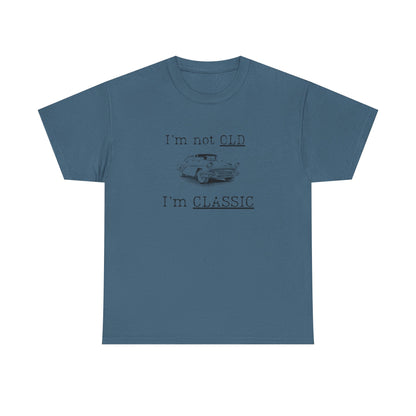 Vintage Car Classic Tee - "I'm Not OLD I'm CLASSIC" Unisex Heavy Cotton T-Shirt
