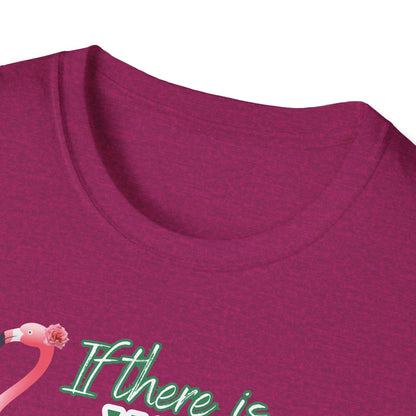 If there is wine there is a way, Unisex Softstyle T-Shirt