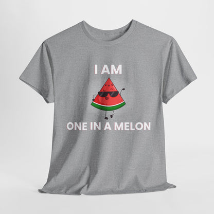 Funny Watermelon T-Shirt - I Am One in a Melon - Unisex Heavy Cotton Tee
