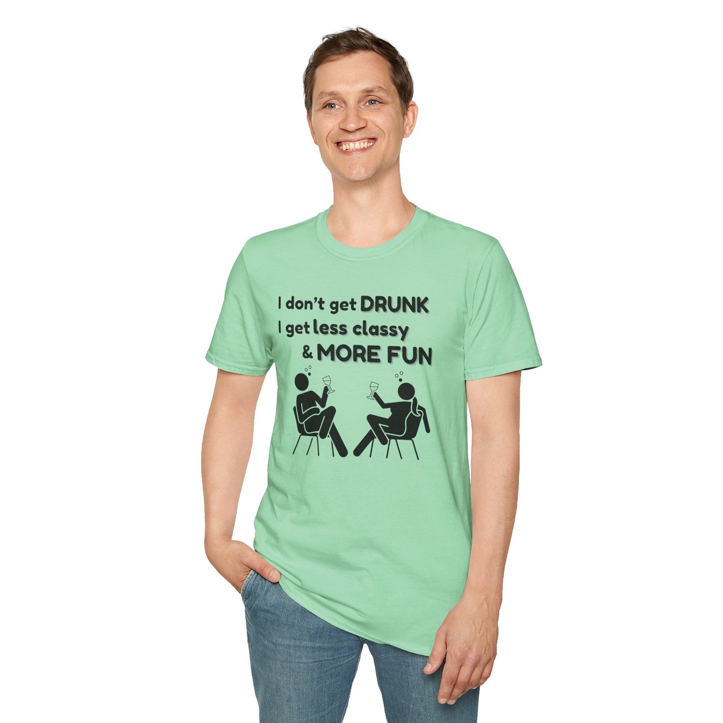 Less Classy More Fun, Unisex Softstyle T-Shirt