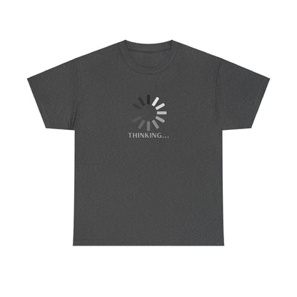 Thinking... Unisex Heavy Cotton Tee - Casual Stylish Graphic T-Shirt for Everyday Wear
