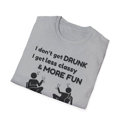 Less Classy More Fun, Unisex Softstyle T-Shirt