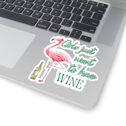 Girls just want to have Wine, Kiss-Cut Stickers