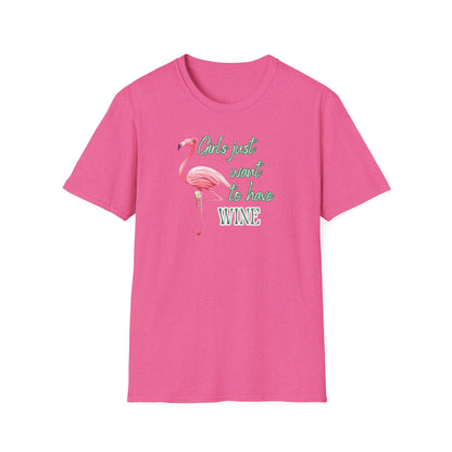 Girls just want to have wine, Unisex Softstyle T-Shirt