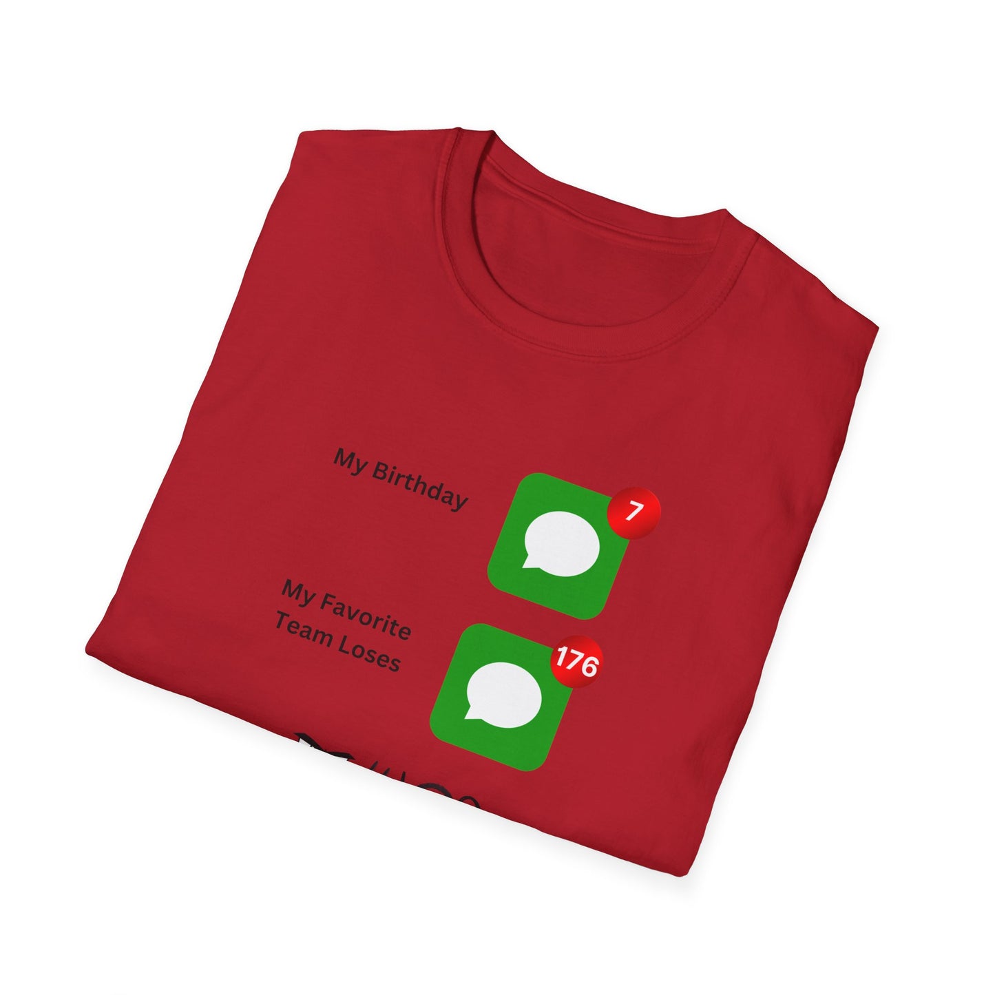 Team Loses, Unisex Softstyle T-Shirt