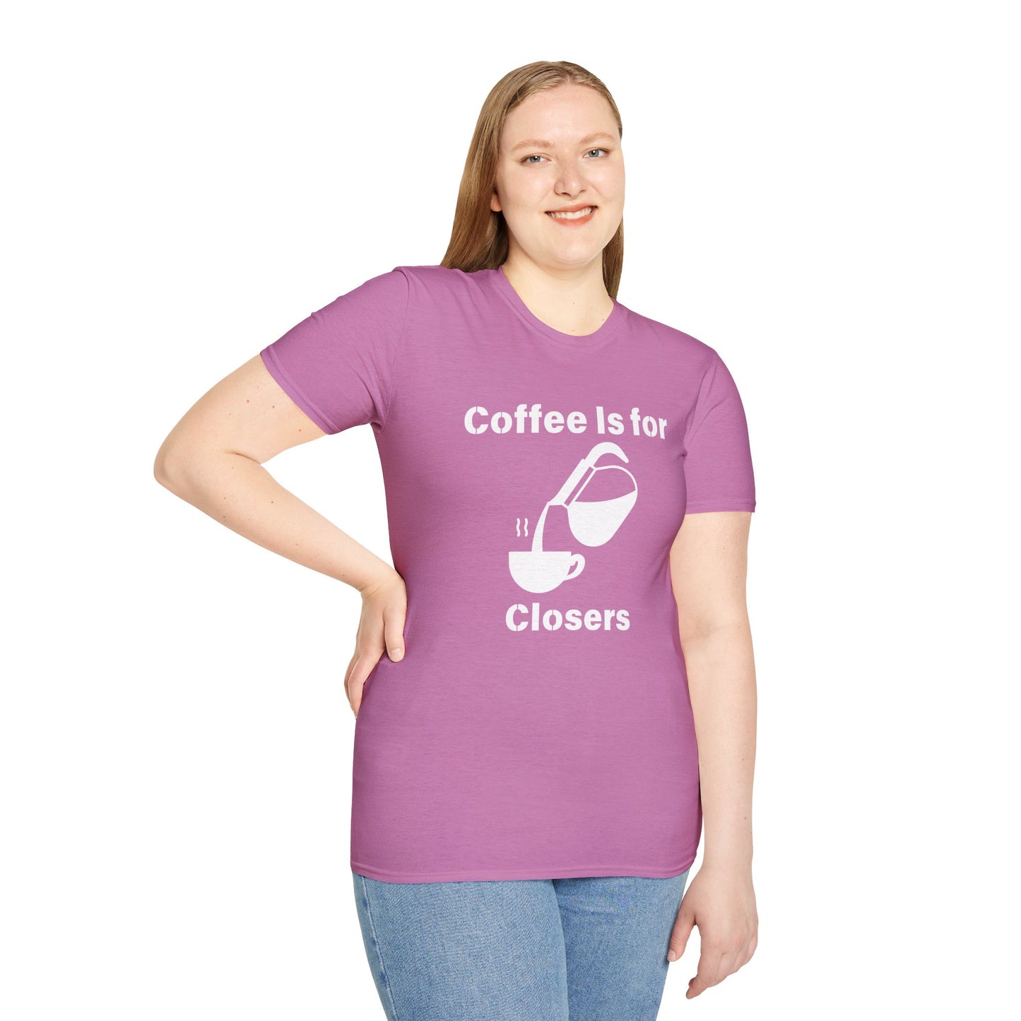 Coffee Is for Closers Unisex Softstyle T-Shirt - Perfect Gift for Coffee Lovers & Ambitious Professionals