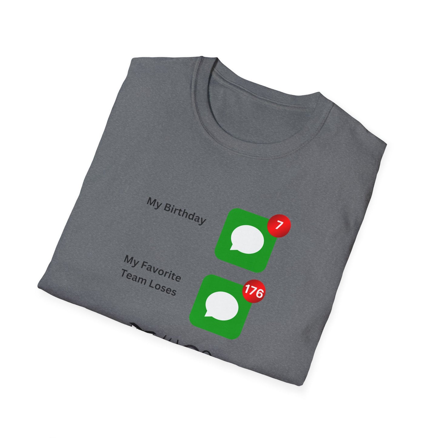 Team Loses, Unisex Softstyle T-Shirt