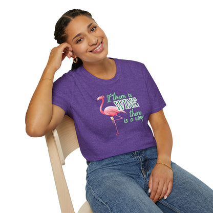 If there is wine there is a way, Unisex Softstyle T-Shirt