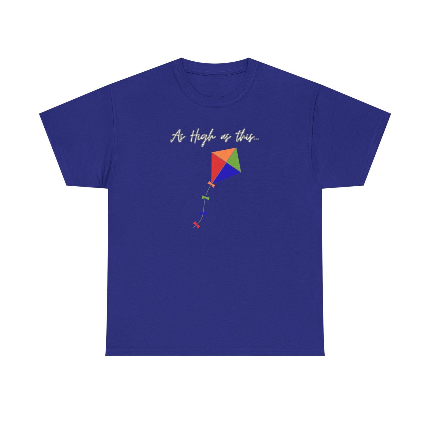As High As This Unisex Heavy Cotton Tee - Inspirational Kite Design